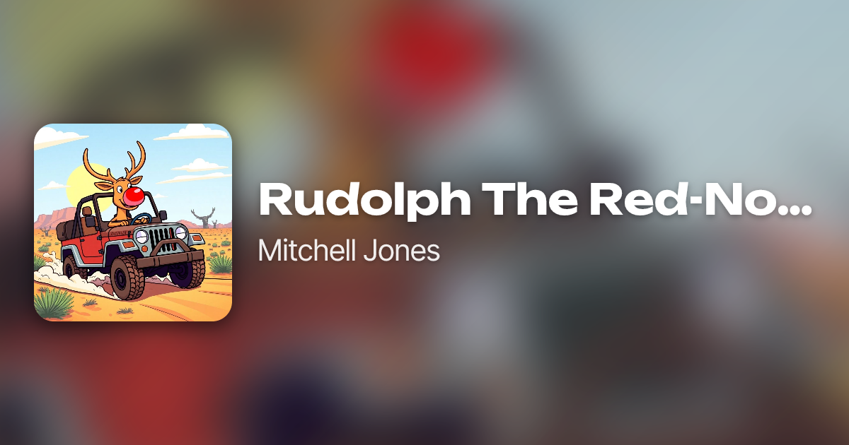 Rudolph The Red-Nosed Wrangler by Mitchell Jones | Neume