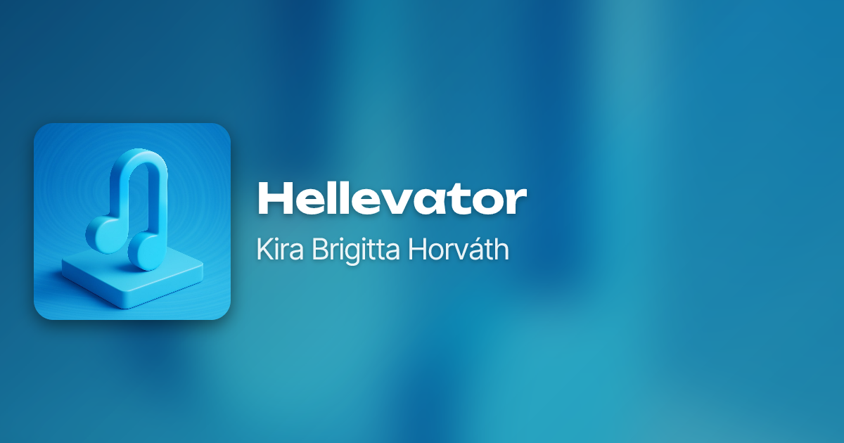 Hellevator by Kira Brigitta Horváth | Neume