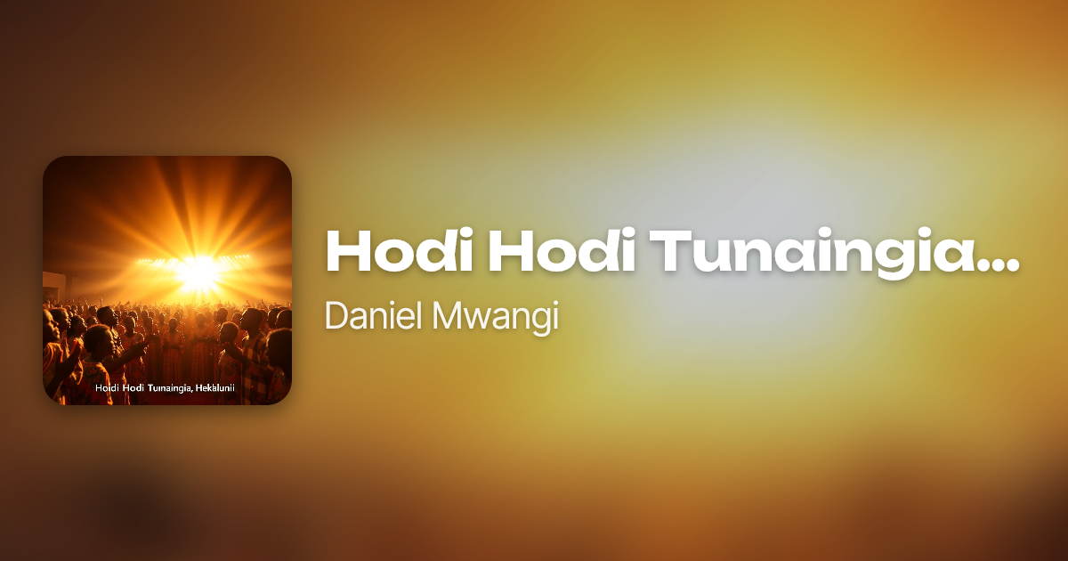Hodi Hodi Tunaingia Hekaluni by Daniel Mwangi | Neume