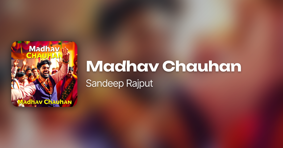 Madhav Chauhan by Sandeep Rajput | Neume
