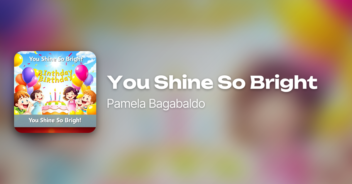 You Shine So Bright by Pamela Bagabaldo | Neume