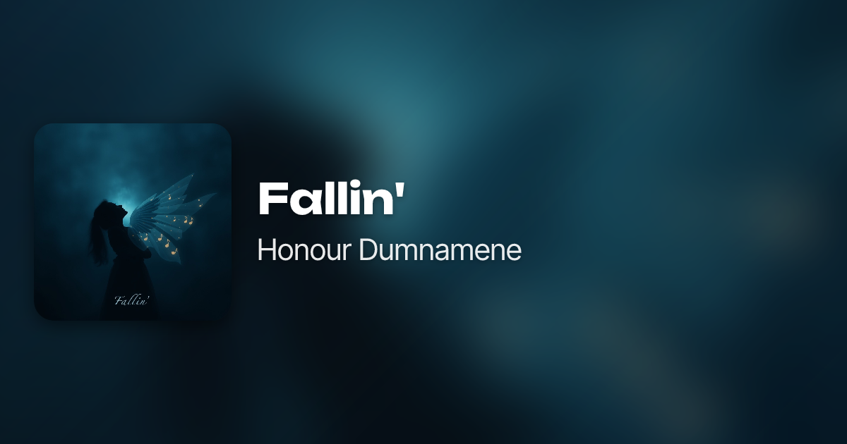 Fallin' by Honour Dumnamene | Neume