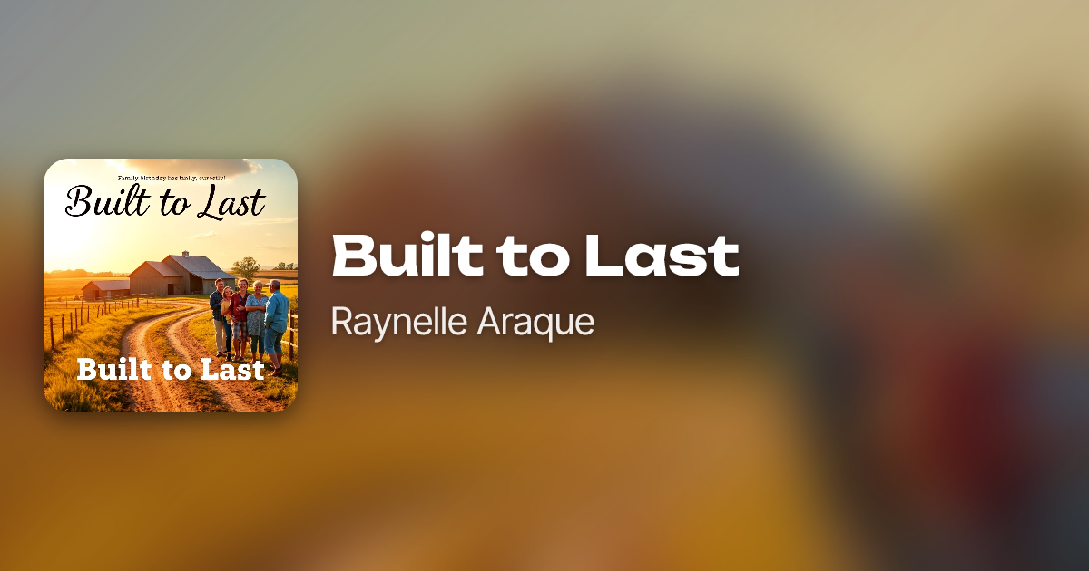 Built to Last by Raynelle Araque | Neume