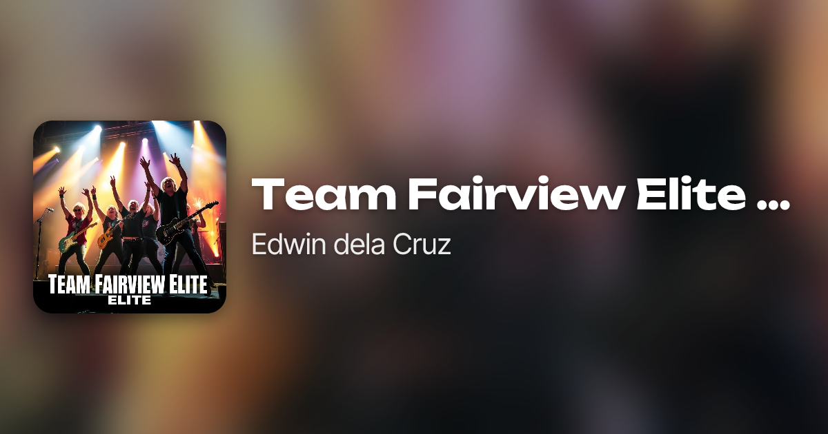 Team Fairview Elite ver 2 by Edwin dela Cruz | Neume