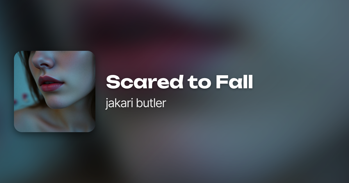 Scared to Fall by jakari butler | Neume